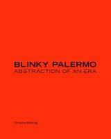 Blinky Palermo: Abstraction of an Era