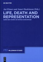 Life, Death and Representation: Some New Work on Roman Sarcophagi